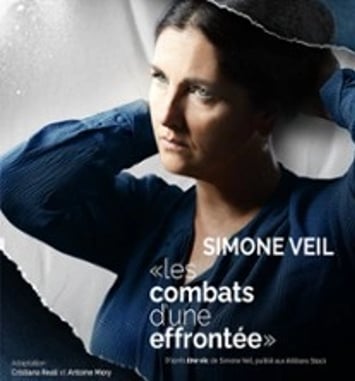 Simone Veil, Les combats d'une effrontée