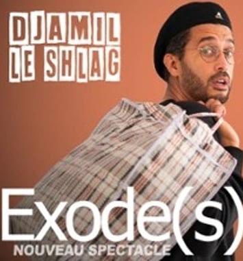 Djamil Le Shlag : Exode(s)