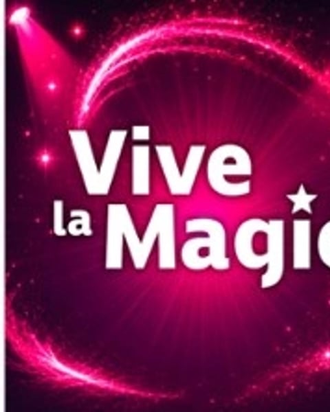 Festival Vive la Magie