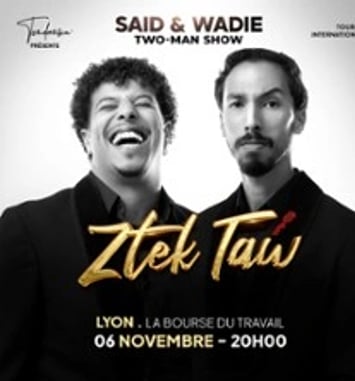 Said et Wadie, Ztek Taw