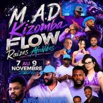M.A.D Kizomba Flow, Raízes • Afro Vibes