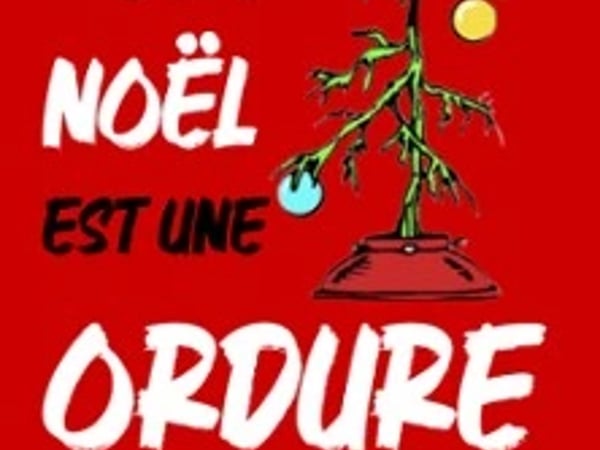 Le Père-Noël est une ordure