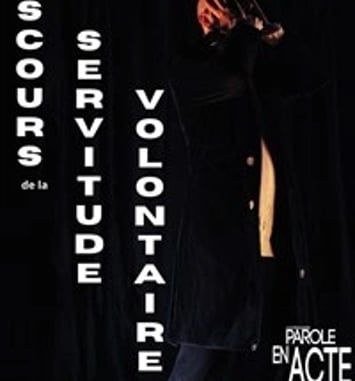 Le Discours de la Servitude Volontaire