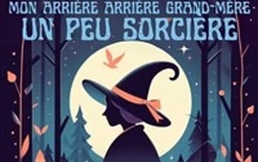 Esther mon arrière arrière grand-mère un peu sorcière
