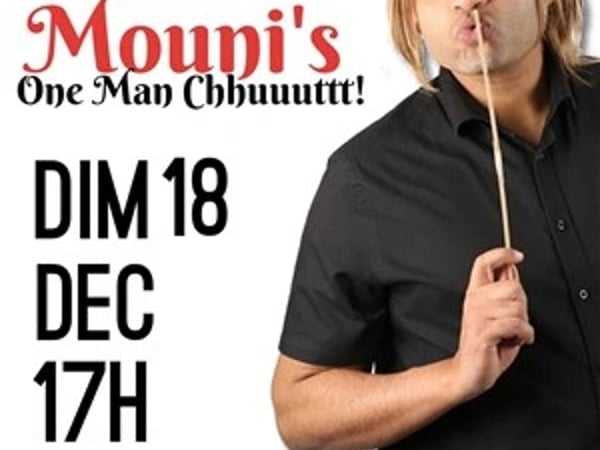 Mouni's dans One Man chuuut