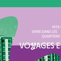 Exposition temporaire - Voyages en cité