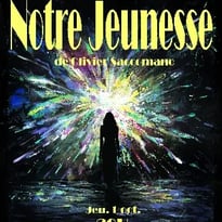 Notre Jeunesse de Olivier Saccomano