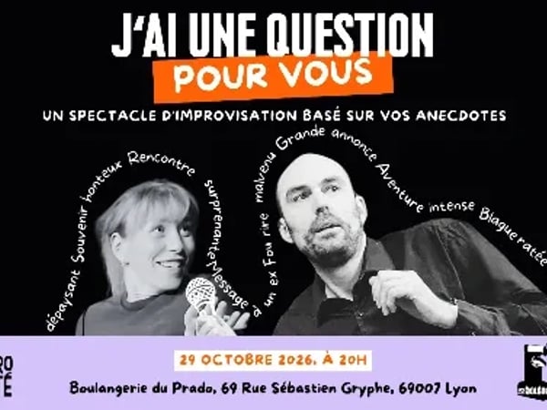 J'ai une question pour vous, par Improcité