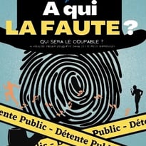 À qui la faute ? par Détente Public