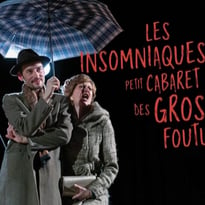Les Insomniaques, petit cabaret des gros foutus