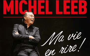 Michel Leeb, Ma vie en rire !
