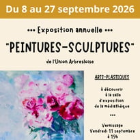 L’exposition annuelle des sections Arts Plastiques