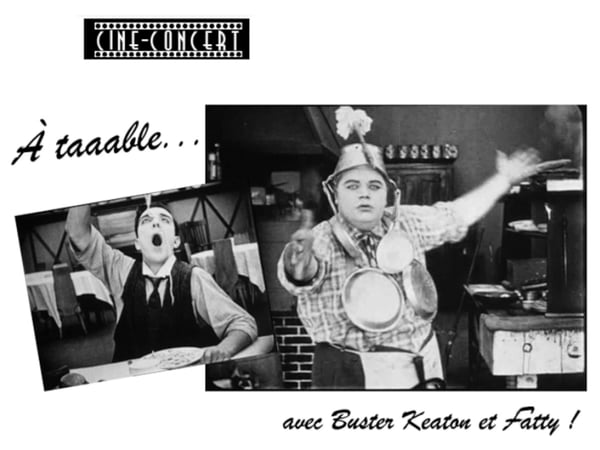 À Taaable... avec Buster Keaton et Fatty !
