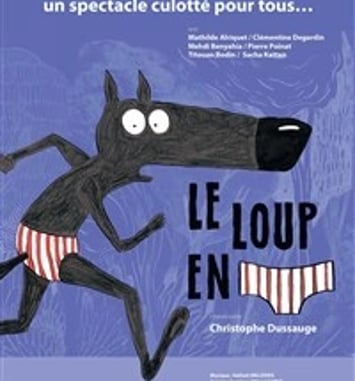 Le Loup en Slip
