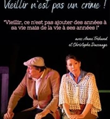 Vieillir n'est pas un crime !