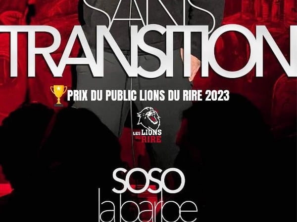 Soso la Barbe dans Sans transition