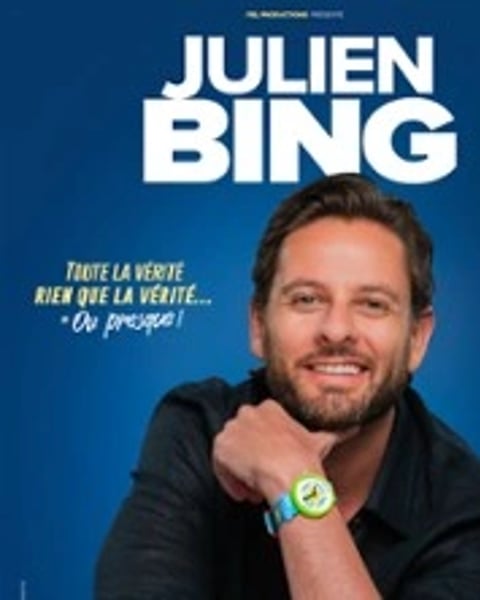 Julien Bing, Toute la vérité, rien que la vérité (ou presque)
