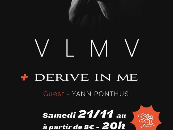 VLMV + Derive in Me + Yann Ponthus