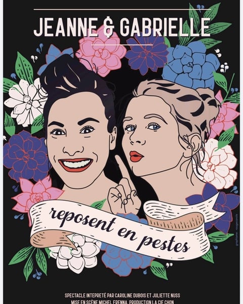 Jeanne et Gabrielle reposent en pestes