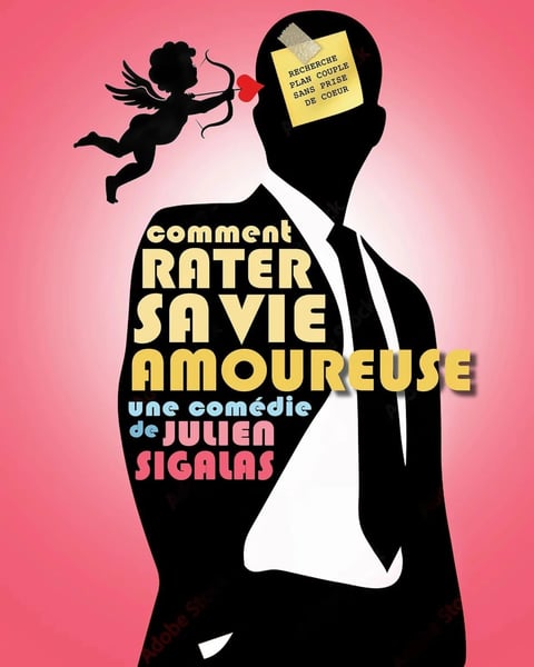 Comment rater sa vie amoureuse ?