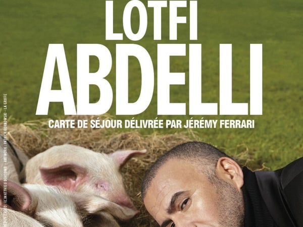 Lotfi Abdelli dans Je suis bien chez vous