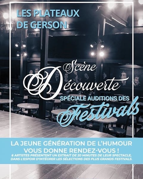 Les plateaux de Gerson : Spéciale auditions des festivals