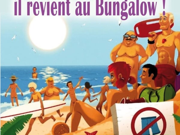 Chassez le naturiste, il revient au bungalow !