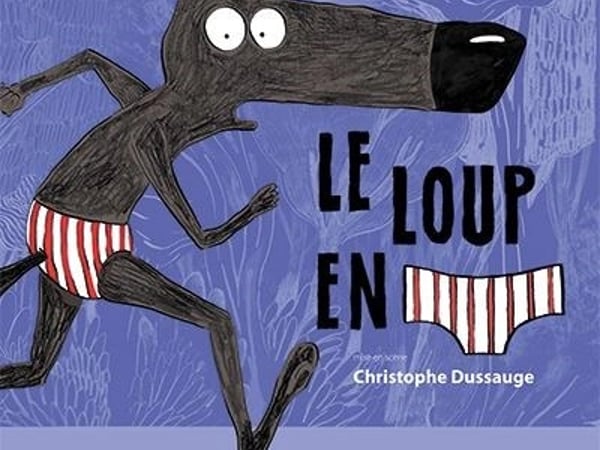 Le loup en slip