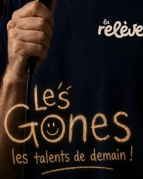 La Relève Comedy Club : Les Gones