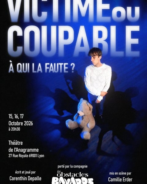 Victime ou coupable, à qui la faute ?