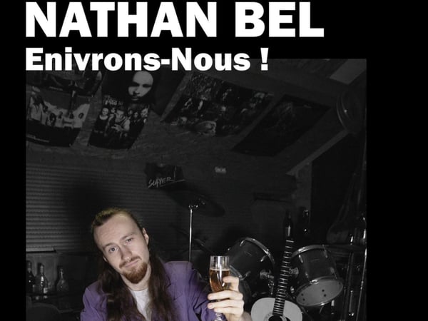 Nathan Bel dans Enivrons-nous !