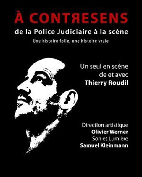 Thierry Roudil dans A contresens