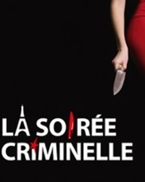 La Soirée Criminelle à Histoire sans Faim
