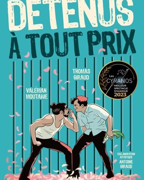 Détenus à tout prix