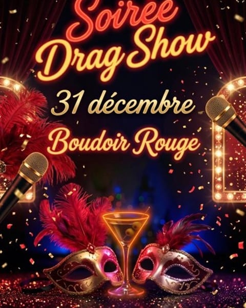 Le Nouvel An du Boudoir Rouge : Drag & Clubbing