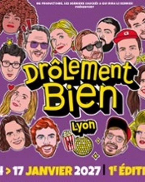 Festival Drôlement Bien - Lyon