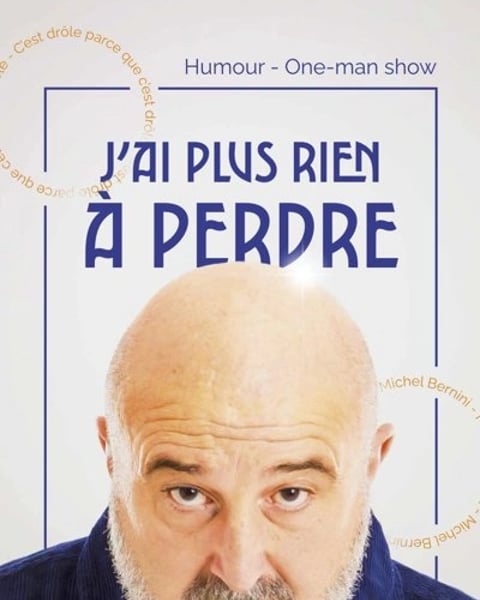 Michel Bernini dans Plus rien à perdre