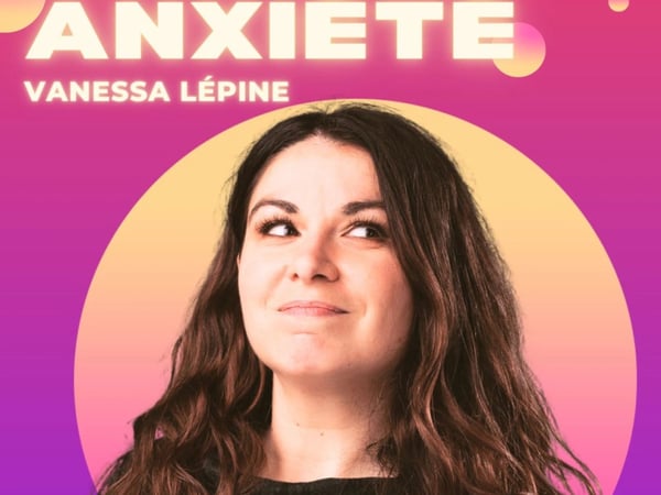 Vanessa Lépine : Amour, BDSM et Anxiété