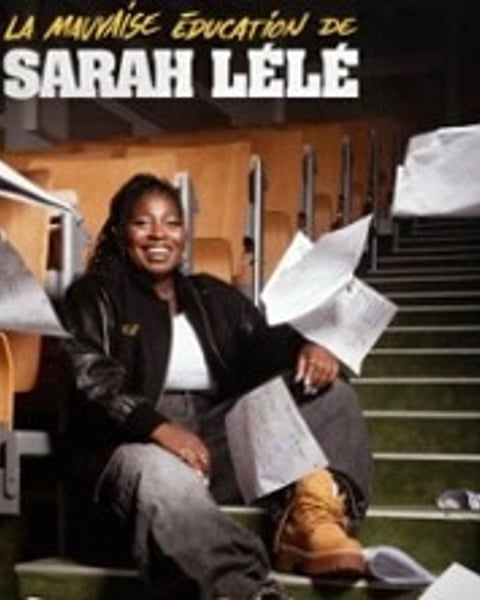 Sarah Lélé - La Mauvaise Education